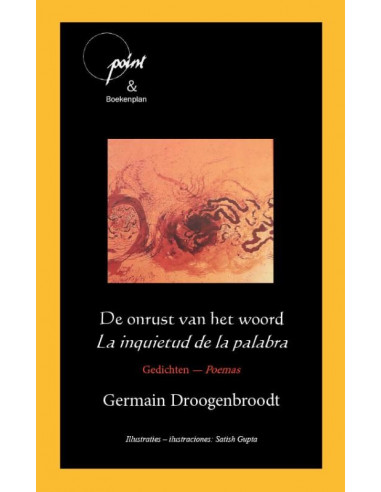 De onrust van het woord - La inquietud d