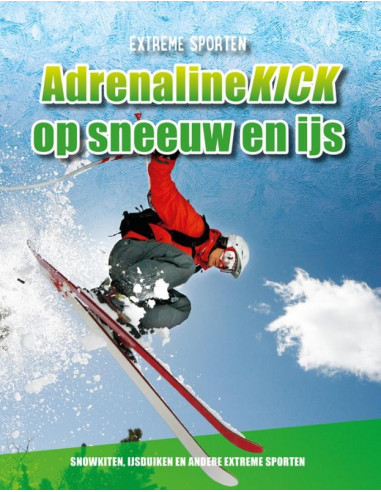 Adrenalinekick op sneeuw en ijs