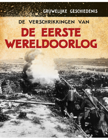 De verschrikkingen van de Eerste Wereldo