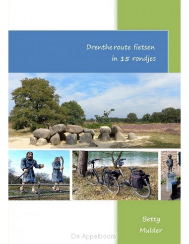 Drentheroute fietsen in 15 rondjes.