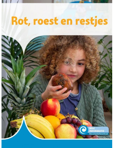 Rot, roest en restjes