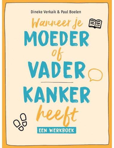 Wanneer je moeder of vader kanker heeft