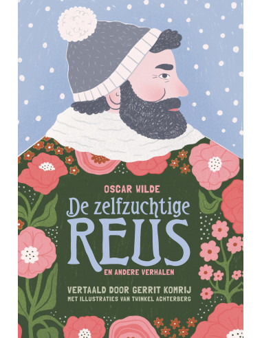 De zelfzuchtige reus en andere verhalen