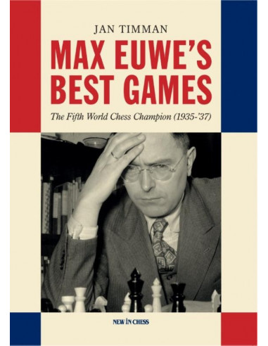 Max Euwe's Best Games