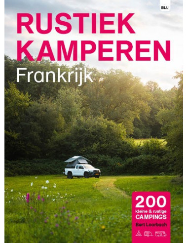 Rustiek Kamperen Frankrijk