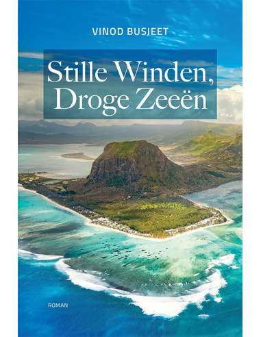 Stille Winden, Droge Zeeën