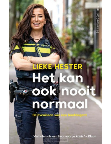 Het kan ook nooit normaal