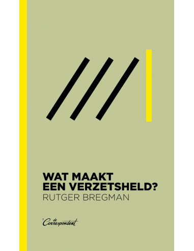 Wat maakt een verzetsheld?