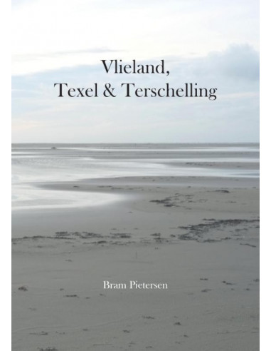 Vlieland, Texel & Terschelling