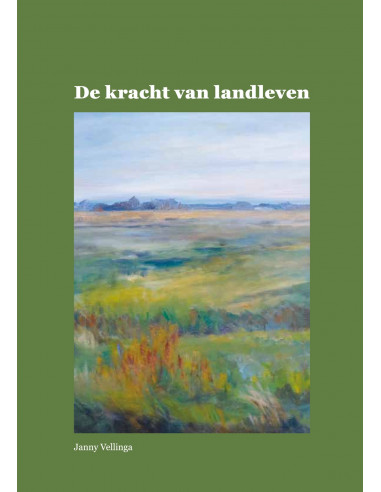 De kracht van landleven