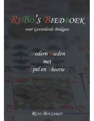 ReBo's Biedboek voor Gevorderde Bridgers