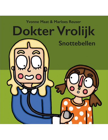 Dokter Vrolijk Snottebellen