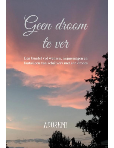 Geen droom te ver