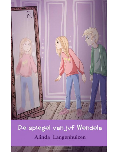 De spiegel van juf Wendela