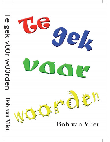 Te gek voor woorden