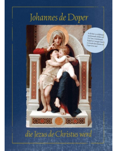 Johannes de Doper die Jezus de Christus 