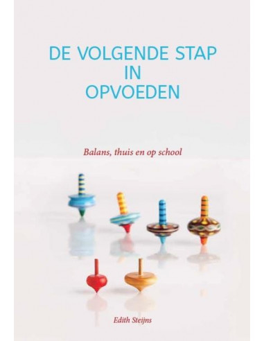 De volgende stap in opvoeden