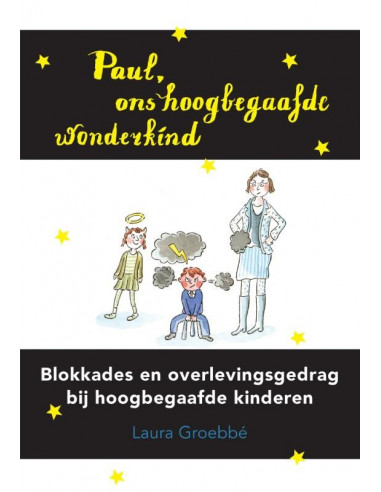 Paul, ons hoogbegaafde wonderkind