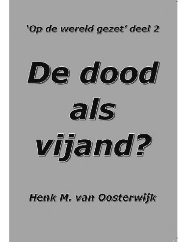 De dood als vijand?