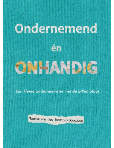 Ondernemend én onhandig