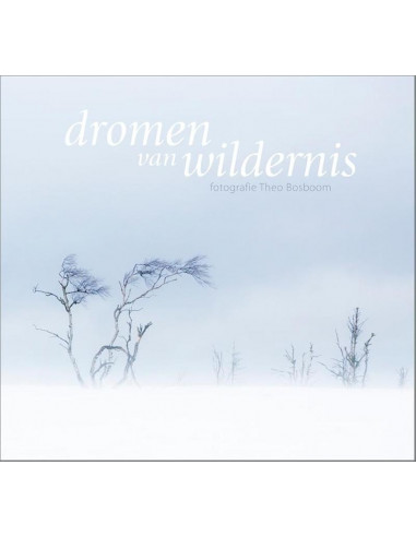 Dromen van wildernis