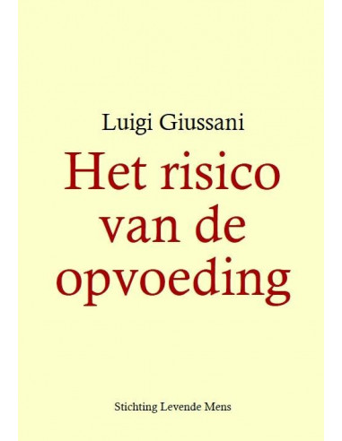 Het risico van de opvoeding