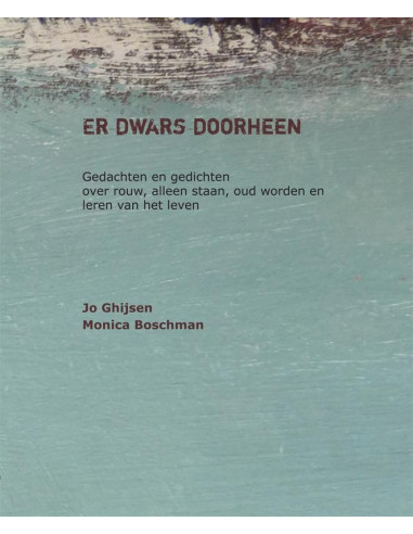 Er dwars doorheen