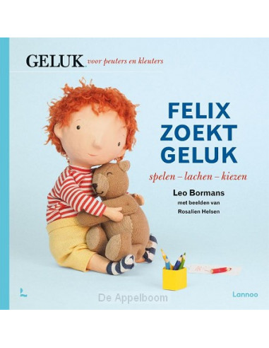 Felix zoekt geluk: spelen - lachen - kie