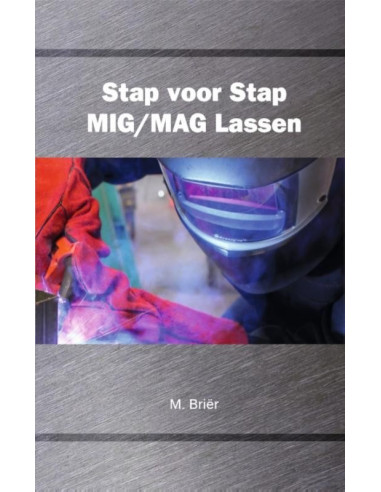 Stap voor stap mig/mag lassen