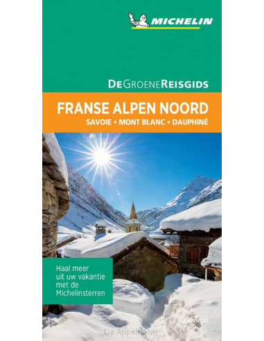 De Groene Reisgids - Franse Alpen Noord