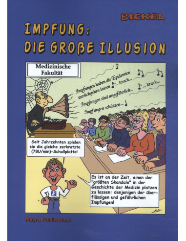 Impfung: die große Illusion