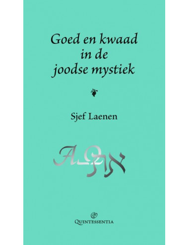 Goed en kwaad in de joodse mystiek