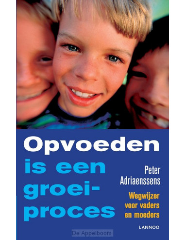 Opvoeden is een groeiproces