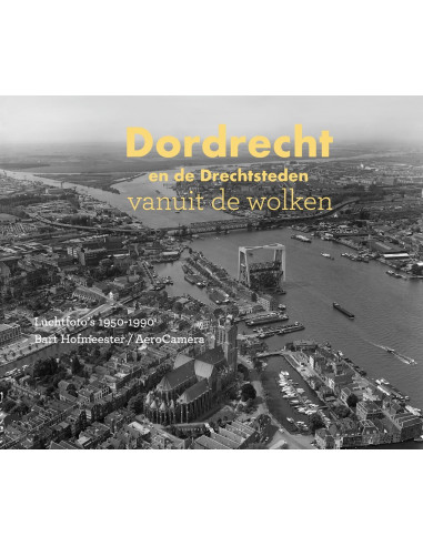 Dordrecht en de Drechtsteden vanuit de w