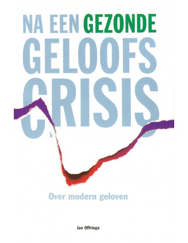 Na een gezonde geloofscrisis