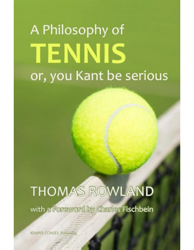 A philosophy of tennis