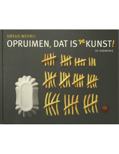 Opruimen, dat is de kunst!