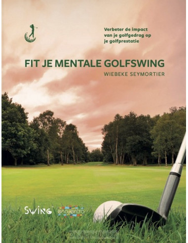 Fit je mentale golfswing