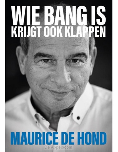 Wie bang is krijgt ook klappen