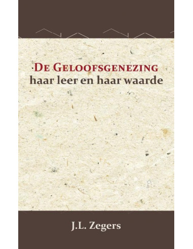 De geloofsgenezing