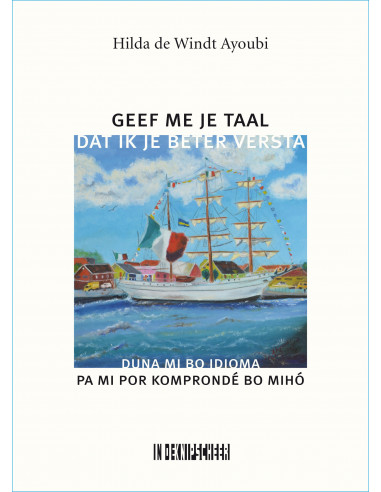 Geef me je taal. Dat ik je beter versta