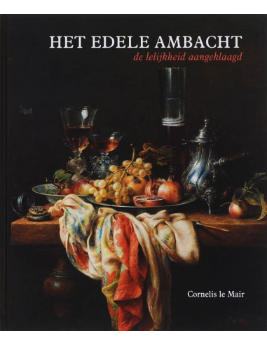 Het edele ambacht