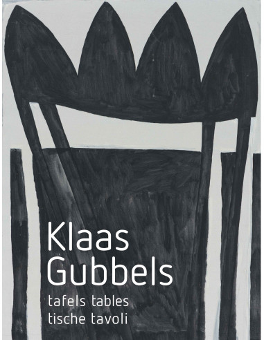 Klaas Gubbels-Tafels, Tables, Tische, Ta