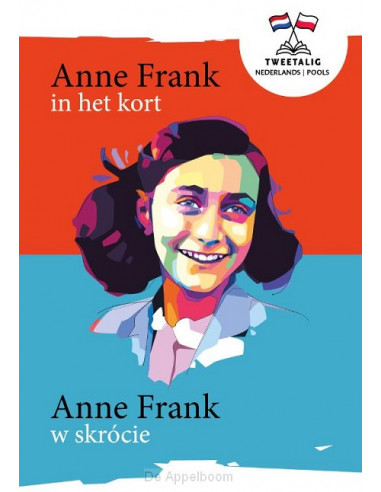 Anne Frank in het kort / Anne Frank w sk