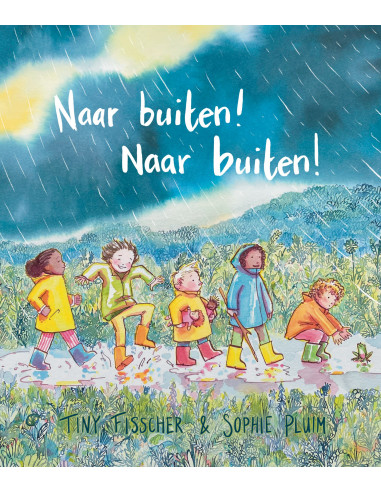 Naar buiten! Naar buiten!