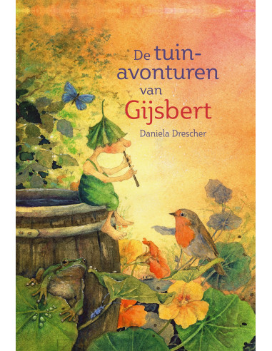 De tuinavonturen van Gijsbert