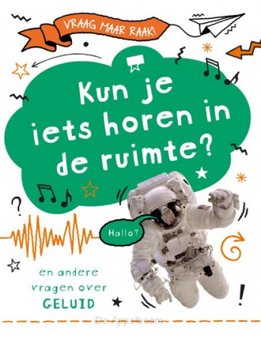 Kun je iets horen in de ruimte?