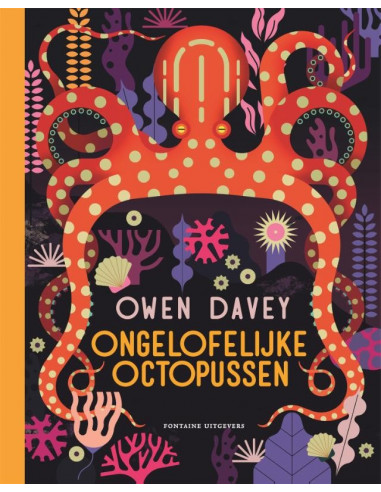 Ongelofelijke octopussen