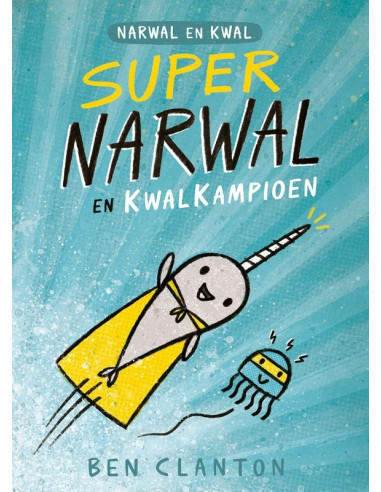 Supernarwal en Kwalkampioen