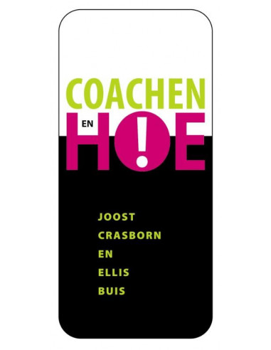 Coachen, en hoe!